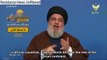 Nasrallah: Resistance Axis, Arab & Muslim Peoples will Never Forsake Palestine