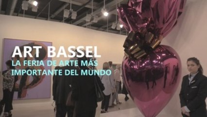 Art Basel, la feria de arte más importante del mundo