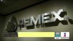 México hará todo para que Pemex retome grado de inversión | Noticias con Francisco Zea