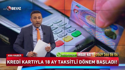 Kredi kartıyla 18 ay taksitli dönem başladı
