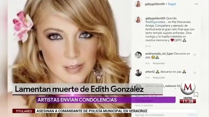 Asi despidieron a Edith González en redes sociales