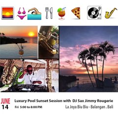 La Joya Biu Biu  #Balangan #Bali Luxury Pool session with #djsax Jimmy Rougerie