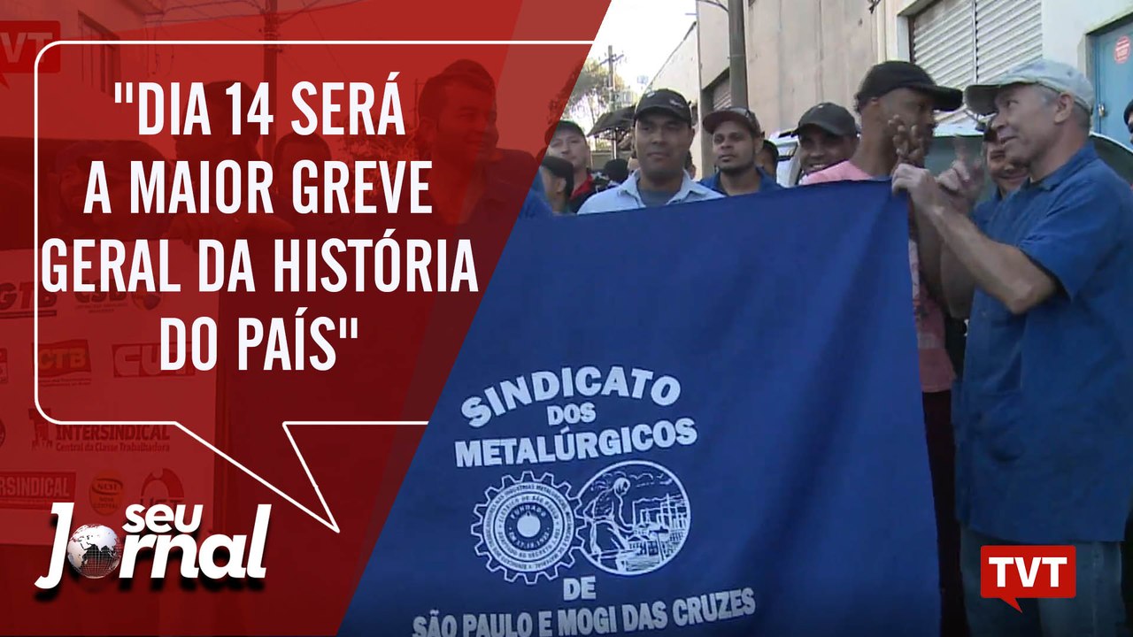 "Dia 14 será a maior greve geral da história do país", dizem sindicalistas
