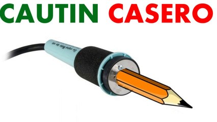 Has tu propio Cautin Casero te puede salvar de un apuro!