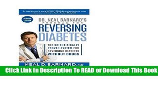 Full version  Dr. Neal Barnard s Program for Reversing Diabetes  Best Sellers Rank : #2