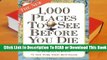 [Read] 1,000 Places to See Before You Die: Revised Second Edition  For Online