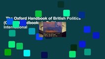 The Oxford Handbook of British Politics (Oxford Handbooks in Politics   International