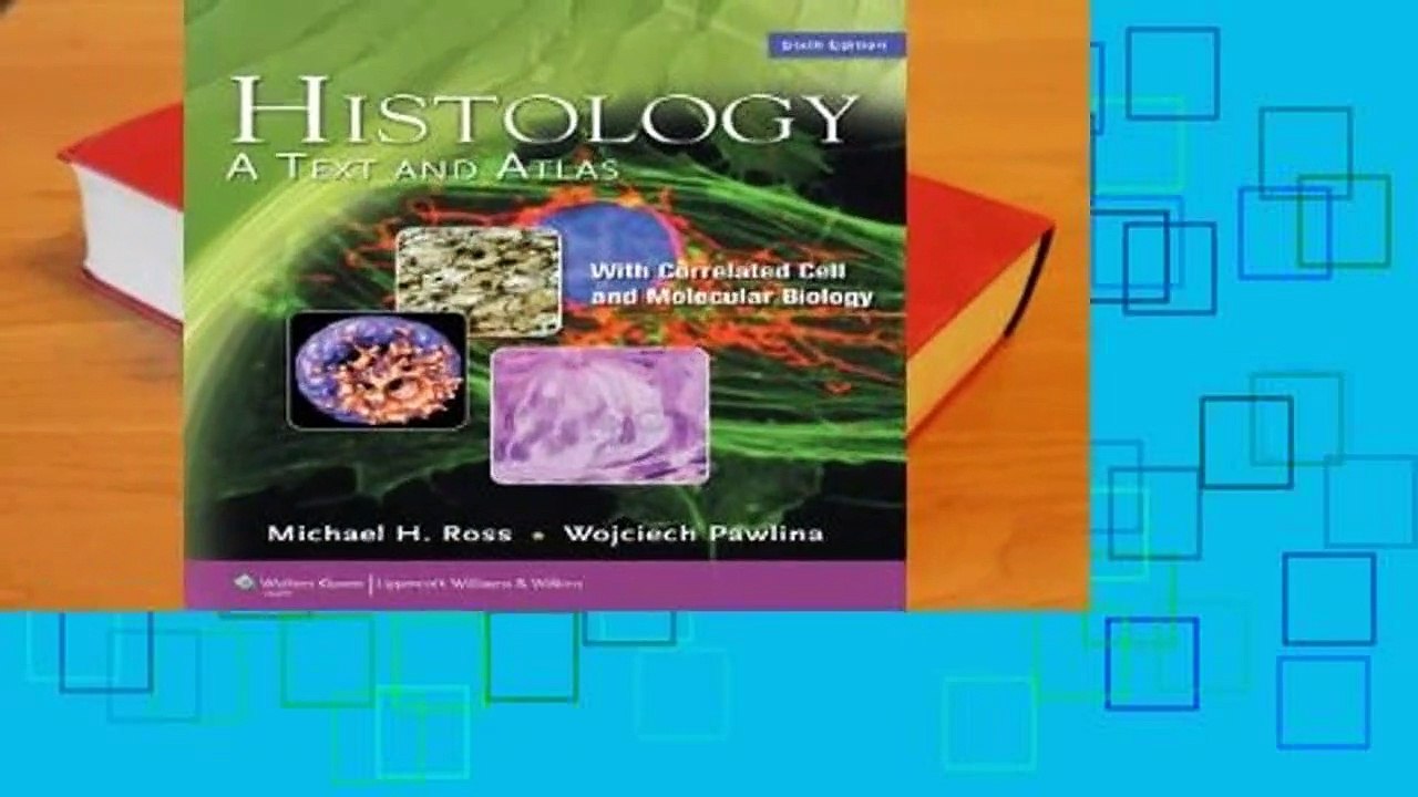 Review  Histology: A Text and Atlas - Michael H. Ross