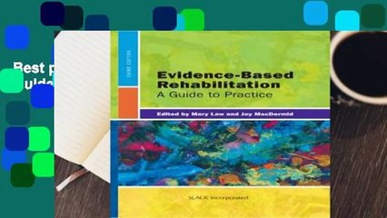 Best product  Evidence-Based Rehabilitation: A Guide to Practice - Mary C. Law