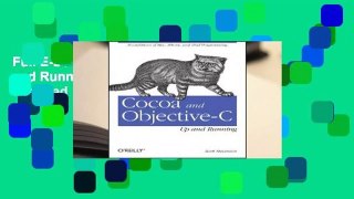 Full E-book Cocoa and Objective-C: Up and Running: Foundations of Mac, Iphone, and iPad
