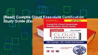 [Read] Comptia Cloud Essentials Certification Study Guide (Exam Cl0-001)  For Online