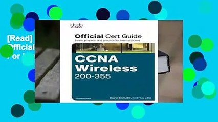 [Read] CCNA Wireless 200-355 Official Cert Guide  For Kindle