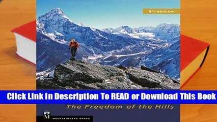 Mountaineering: The Freedom of the Hills