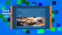 Full E-book  Alternative Methods of Dispute Resolution (The West Legal Studies Series) (West