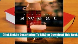 Full E-book Sweat  For Trial