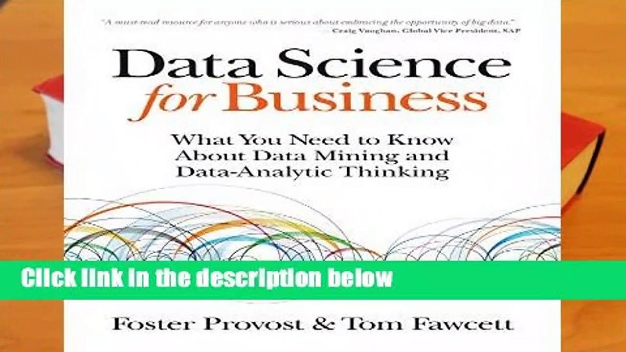 Full version  Data Science for Business: What you need to know about data mining and