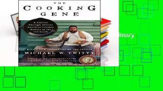 Full E-book  The Cooking Gene: A Journey Through African American Culinary History in the Old