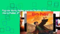 Popular Harry Potter and the Deathly Hallows (Harry Potter, #7) - J.K. Rowling
