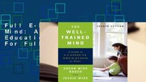 Full E-book The Well-Trained Mind: A Guide to Classical Education at Home  For Full