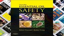 Review  Essential Oil Safety: A Guide for Health Care Professionals- - Robert Tisserand
