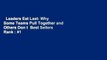 Leaders Eat Last: Why Some Teams Pull Together and Others Don t  Best Sellers Rank : #1