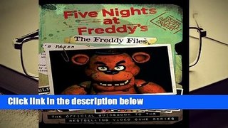 Popular Five Nights at Freddy's: The Freddy Files: The Official Guidebook to the Bestselling Video