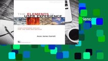Full E-book  The Elements of User Experience: User-Centered Design for the Web and Beyond