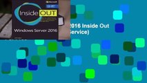 Online Windows Server 2016 Inside Out (Includes Current Book Service)  For Free