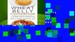 About For Books  Wheat Belly Cookbook: 150 Recipes to Help You Lose the Wheat, Lose the Weight,