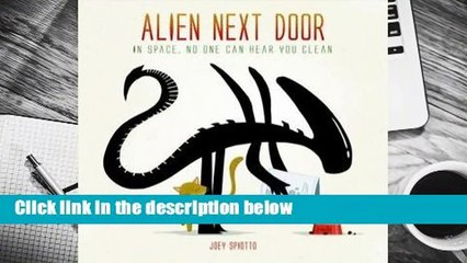 Trial New Releases  Alien Next Door by Joey Spiotto