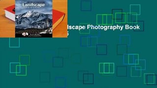 Full E-book  The Landscape Photography Book  Best Sellers Rank : #5