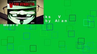 About For Books  V for Vendetta by Alan Moore