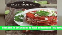 Full version  Muy Bueno: Three Generations of Authentic Mexican Flavor Complete