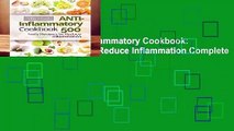 Full version  Anti-Inflammatory Cookbook: 500 Tasty Recipes to Reduce Inflammation Complete