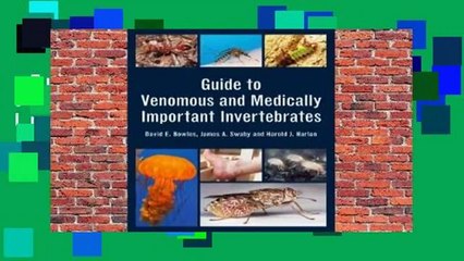 Full E-book  Guide to Venomous and Medically Important Invertebrates  Review