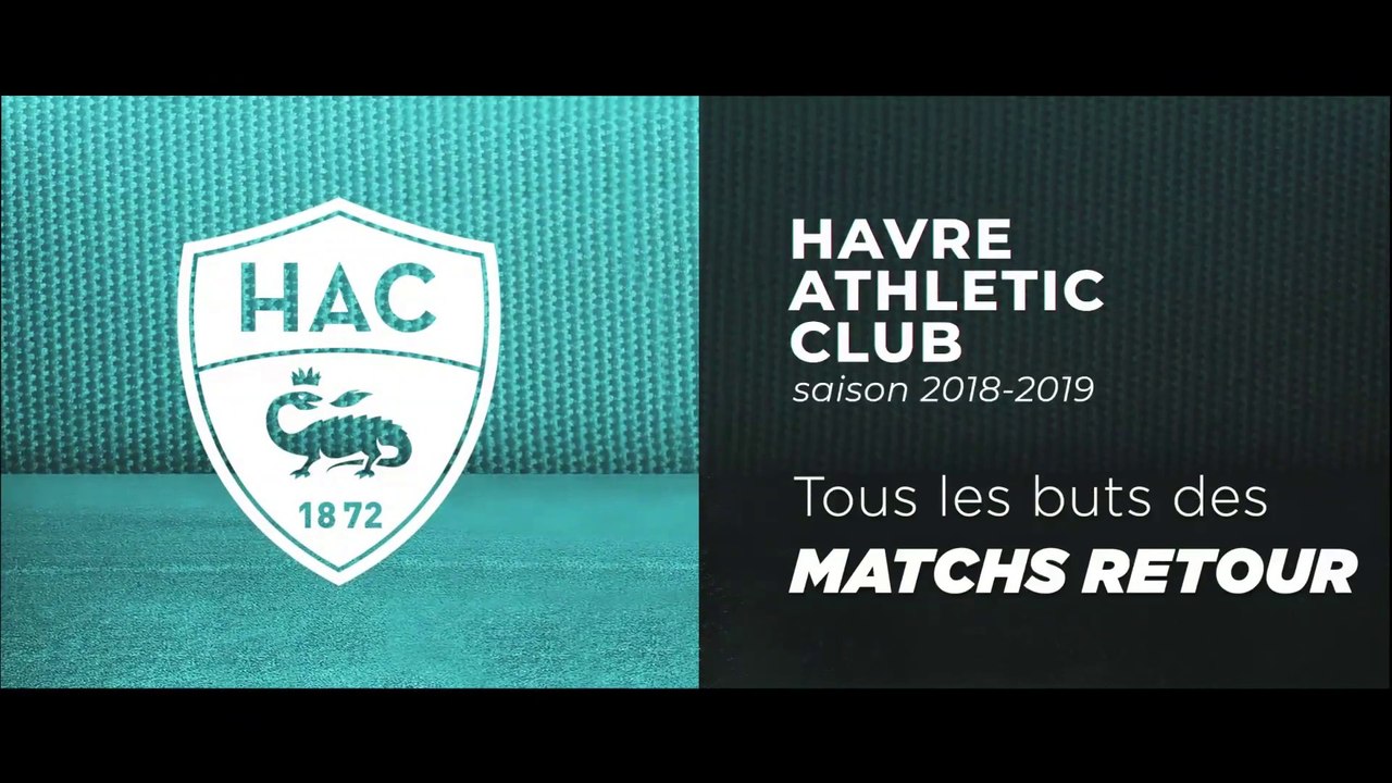 Saison 2018/2019 : tous les buts du HAC des matchs retour