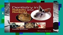 Full E-book  Dentistry in Rabbits and Rodents  Best Sellers Rank : #2