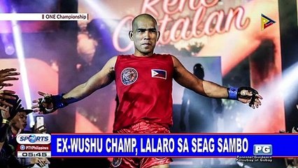 Ex-Wushu champ, lalaro sa SEAG sambo