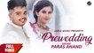 Prewedding | Paras Anand | Vicky Dhaliwal | K V Singh | New Punjabi Songs 2019 | Japas Music