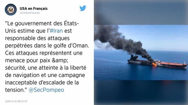 Golfe d’Oman. Washington accuse l’Iran d’être « responsable » des attaques contre des pétroliers, Téhéran dément