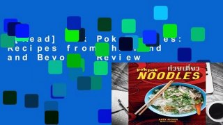 [Read] Pok Pok Noodles: Recipes from Thailand and Beyond  Review