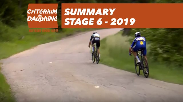 Summary - Stage 6 - Critérium du Dauphiné 2019