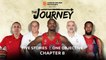 The Journey, Episode 8: The Final Four