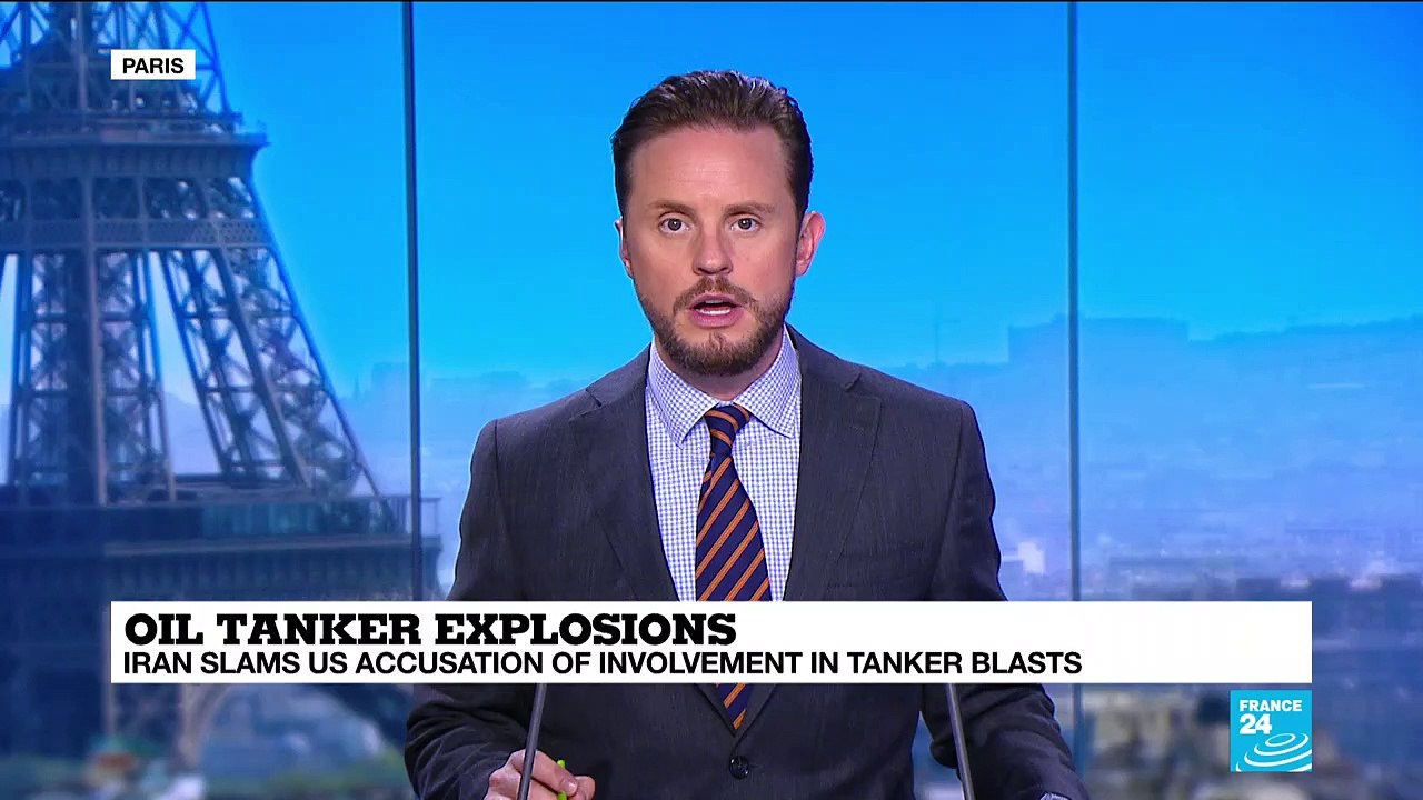 Oil tanker explosions : Iran slams US accusation of involvement in tanker blast