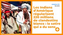 Les Indiens d’Amérique régularisent 220 millions de clandestins blancs : la satire qui a du sens !