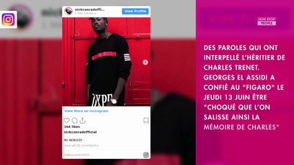 Nick Conrad : l’héritier de Charles Trenet porte plainte contre le rappeur