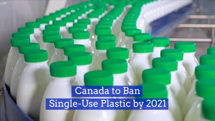 Canada Takes Single-Use Plastics Seriously