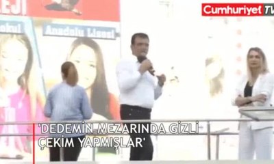Ekrem İmamoğlu: Dedemin mezarında gizli çekim yapmışlar