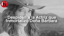 Despiden a la actriz que inmortalizó a Doña Bárbara.