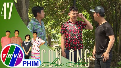 THVL | Con ông Hai Lúa - Tập 47[4]: Bảy Cò, Tám Tàng bịn rịn chia tay "người ngoài hành tinh"